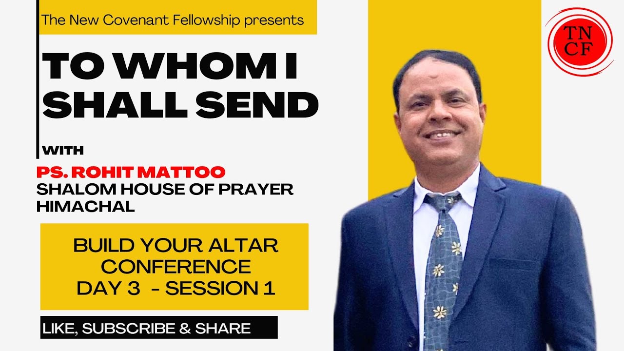 Ps Rohit TO WHOM I SHALL SEND | Build your Altar | Conference 2024 - Day 3 ...