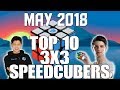 Top 10 Speedcubers 2018