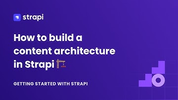 How to build a content architecture in Strapi v4