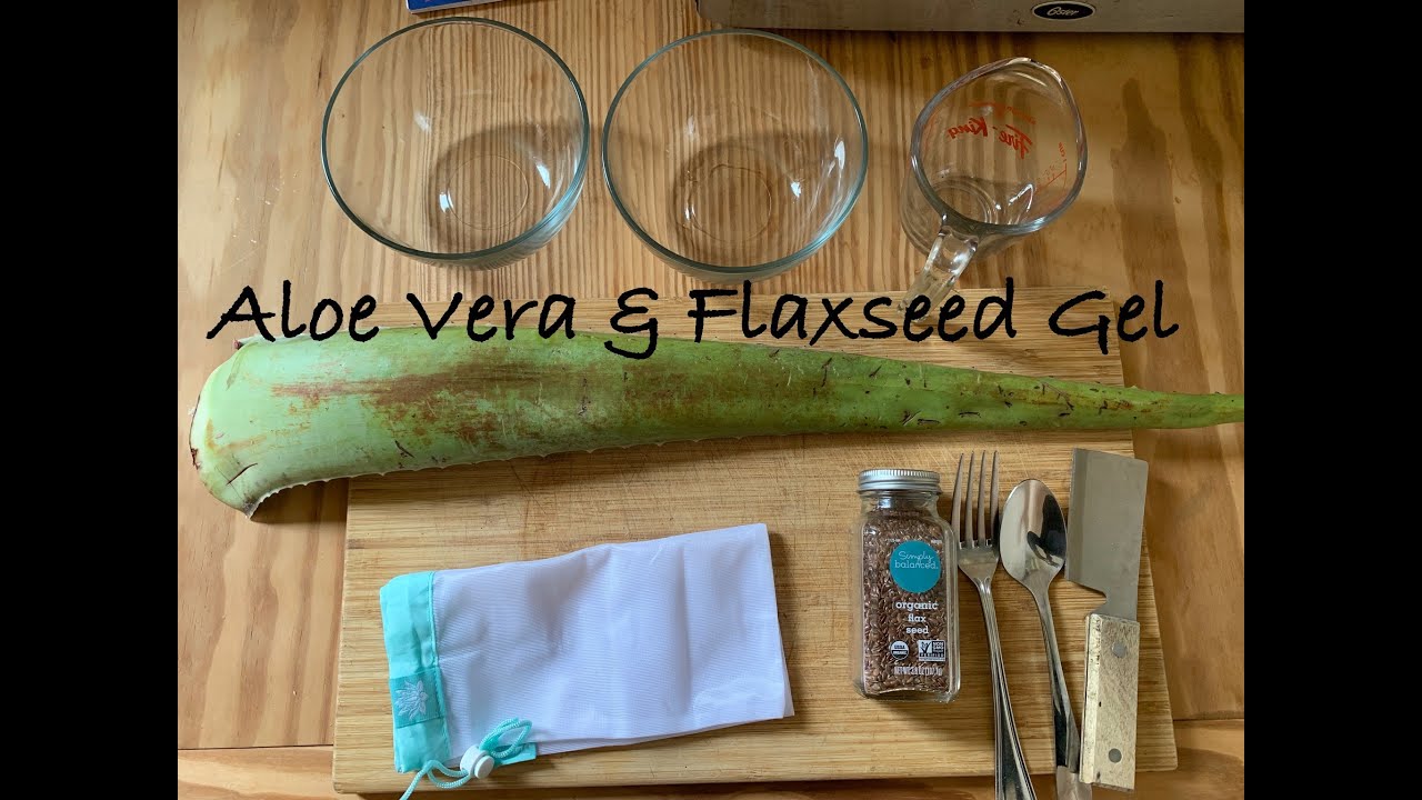 Aloe Vera & Flaxseed Gel Tutorial DIY Hair Gel YouTube