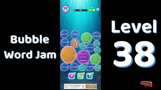 Bubble Word Jam Level 38 Answers | Relaxing Word Puzzle Game 🫧🧠 | Solutionguruji