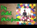 Diy how to make rolled paper photo frame.