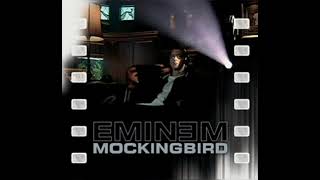 Eminem - Mockinbird (LOWERED PITCH)