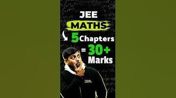 JEE Mains 2026 Maths 5 Most Scoring Chapters | Score 30 Marks #jee #jeemains #jee2026 #shorts