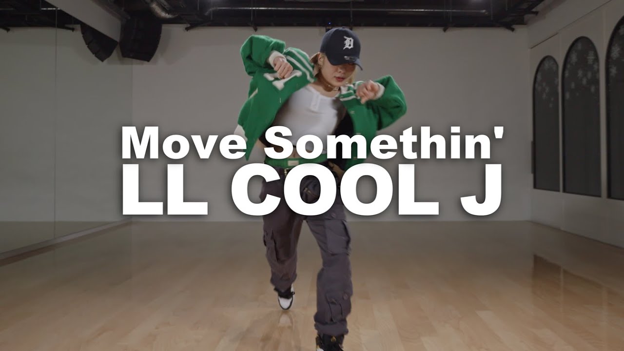 LL COOL J - Move Somethin' - Choreography by #Hinata - YouTube