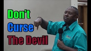 Don't Curse The Devil - Apostle Andrew Scott