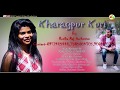 New santali latest video 2018 Album-kharagpur kuri song-kharagpur re