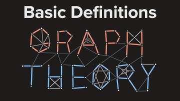 Graph Theory 01: Basic Definitions