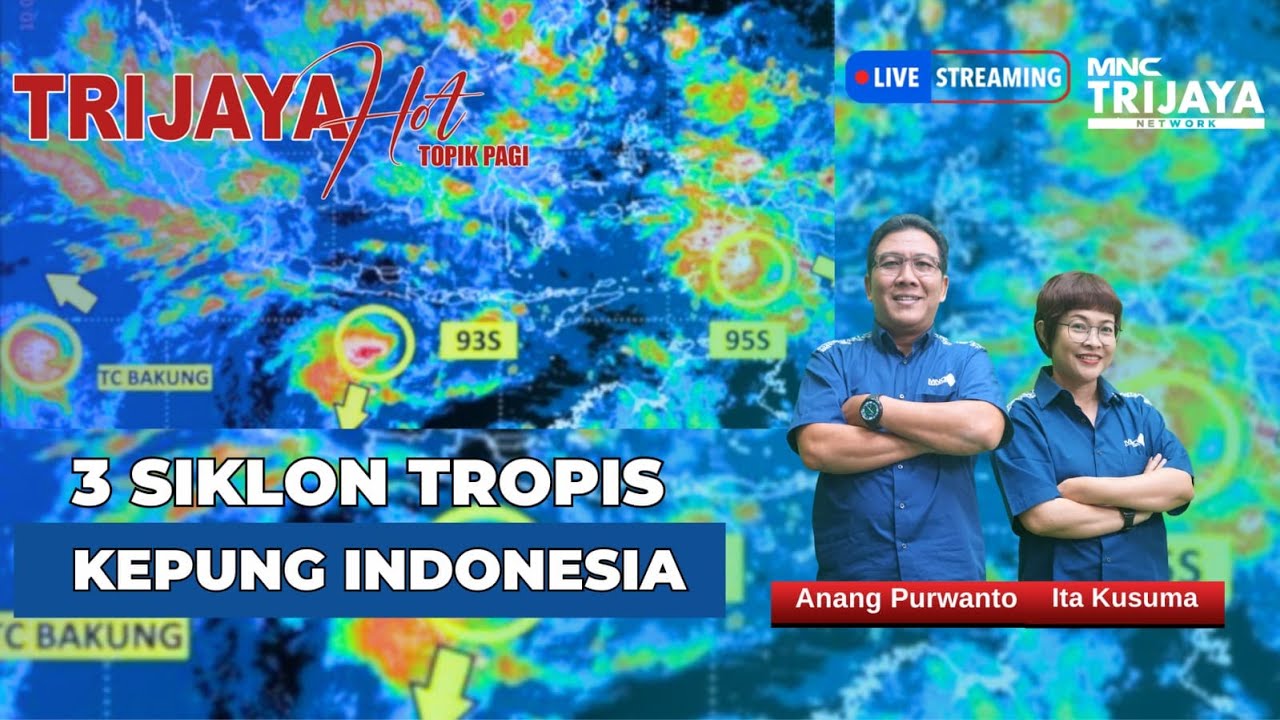 🔴LIVE Trijaya | Tiga Siklon Tropis Kepung Indonesia I Hot Topik Pagi