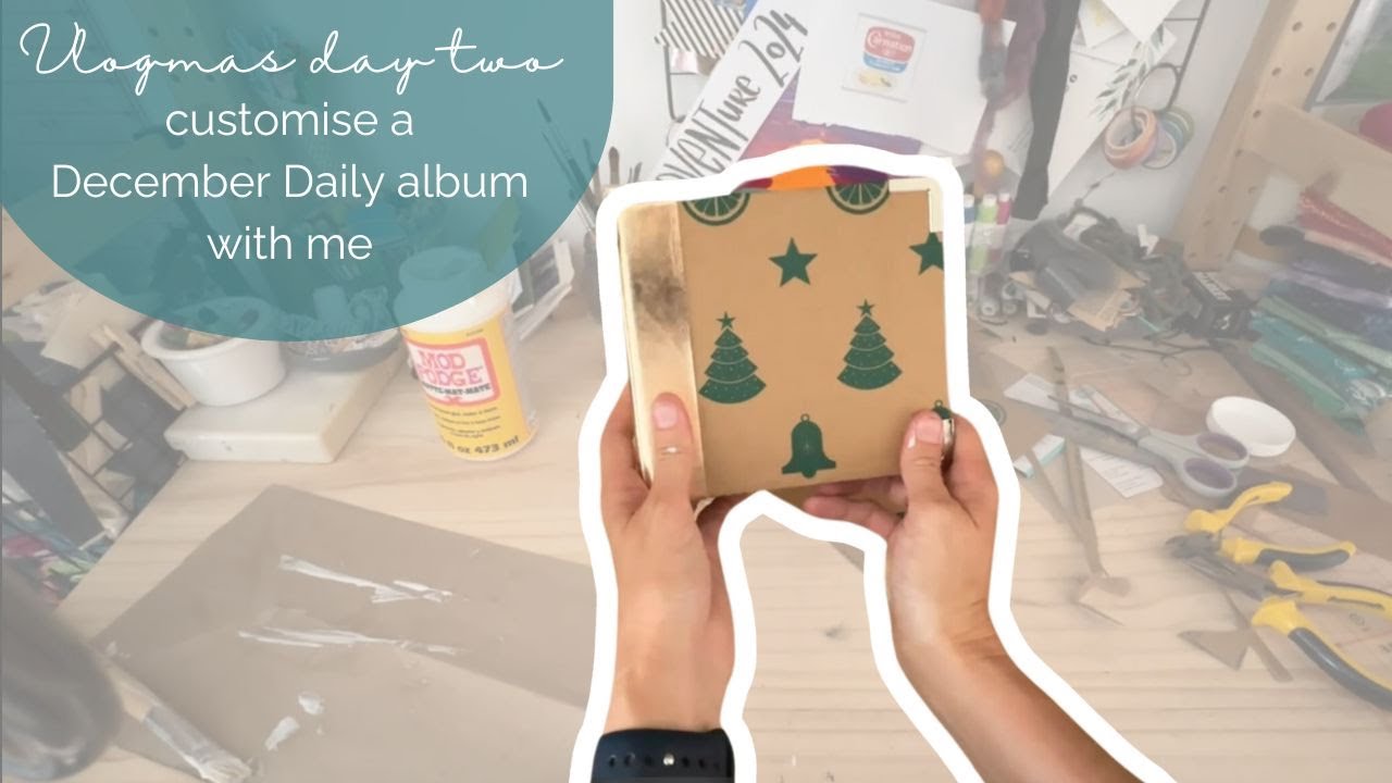 customise a December Daily album with me :: Vlogmas Day 2