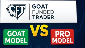 GOAT Funded Trader Instant Models EXPLAINED! (Goat Model vs Pro Model)