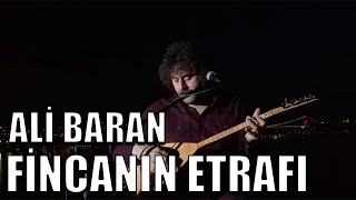 Ali Baran - Fincanın Etrafı   2020 Resimi