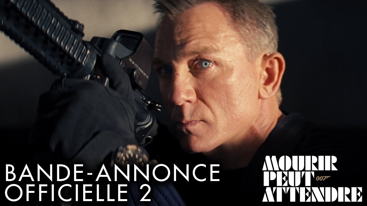 007 Mourir Peut Attendre En Streaming Mourir Peut Attendre | Bande-Annonce 2 - YouTube