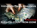 Switchwords for immediate money abundance 8 hours long  rushoncountnowdone