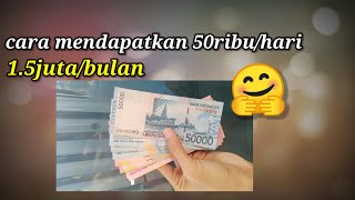Cara Mendapatkan 50 ribu perhari Usaha Cocok Untuk Pelajar selama WFH