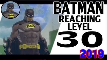 DCUO Batman Walkthrough Reaching Level 30