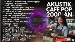 FULL ALBUM LAGU INDONESIA AKUSTIK 2000-AN | Band Pop Hits Untuk Kerja & Santai