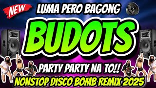Hataw Budots Party Remix Nonstop Budots Disco Remix 2025