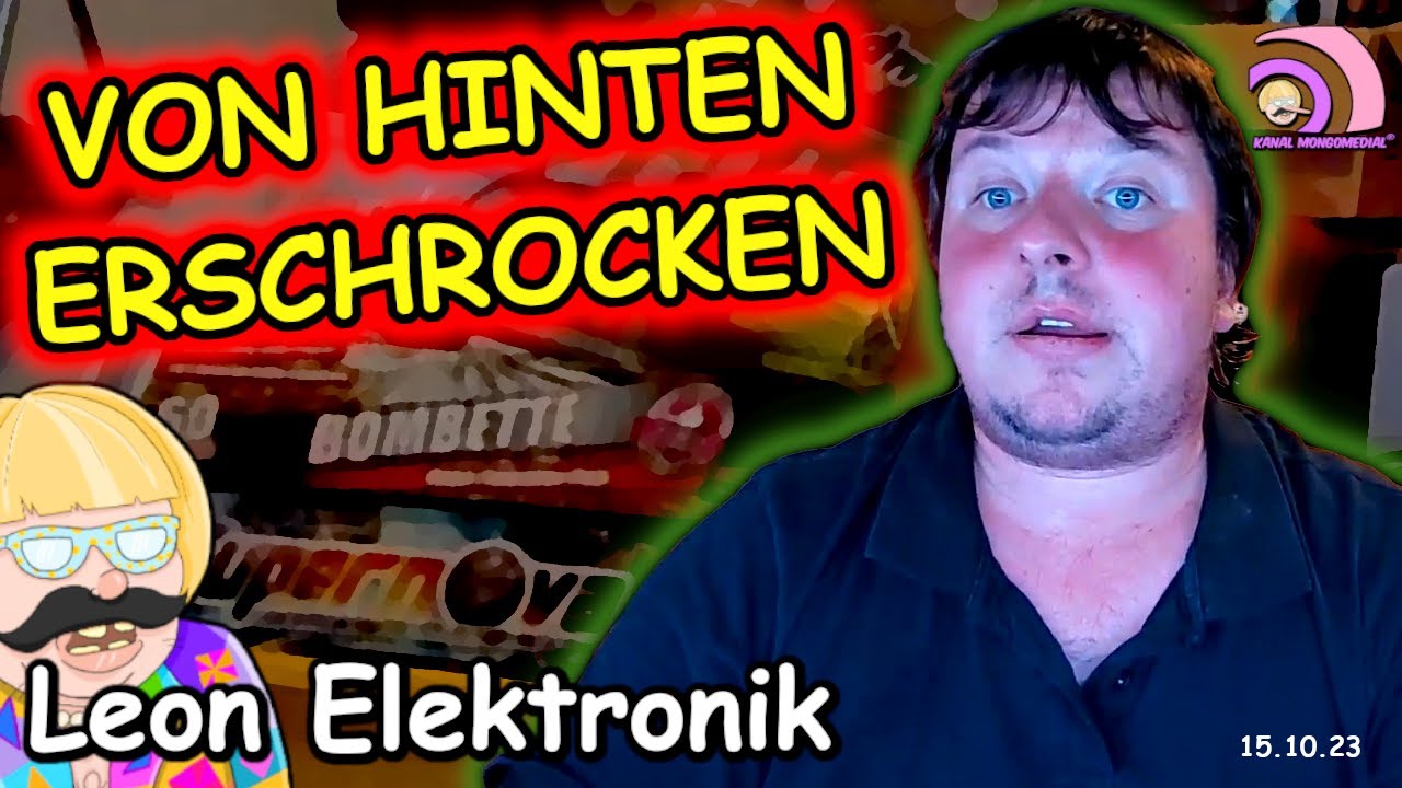 Mongotar: Leon Elektronik ⚡️Von HINTEN erschrocken! [Kanal Mongomedial]