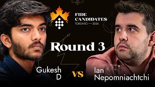Round 3 | Gukesh D - Ian Nepomniachtchi | FIDE Candidates 2024