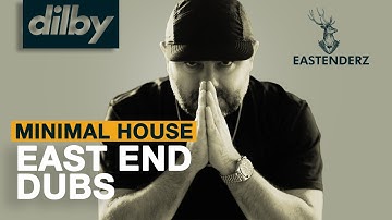 Make Minimal House Like East End Dubs