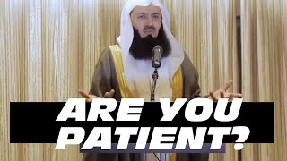 What is the reward for patience - Mufti Menk
