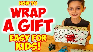 How to WRAP A GIFT!! - (Easy for Kids!)