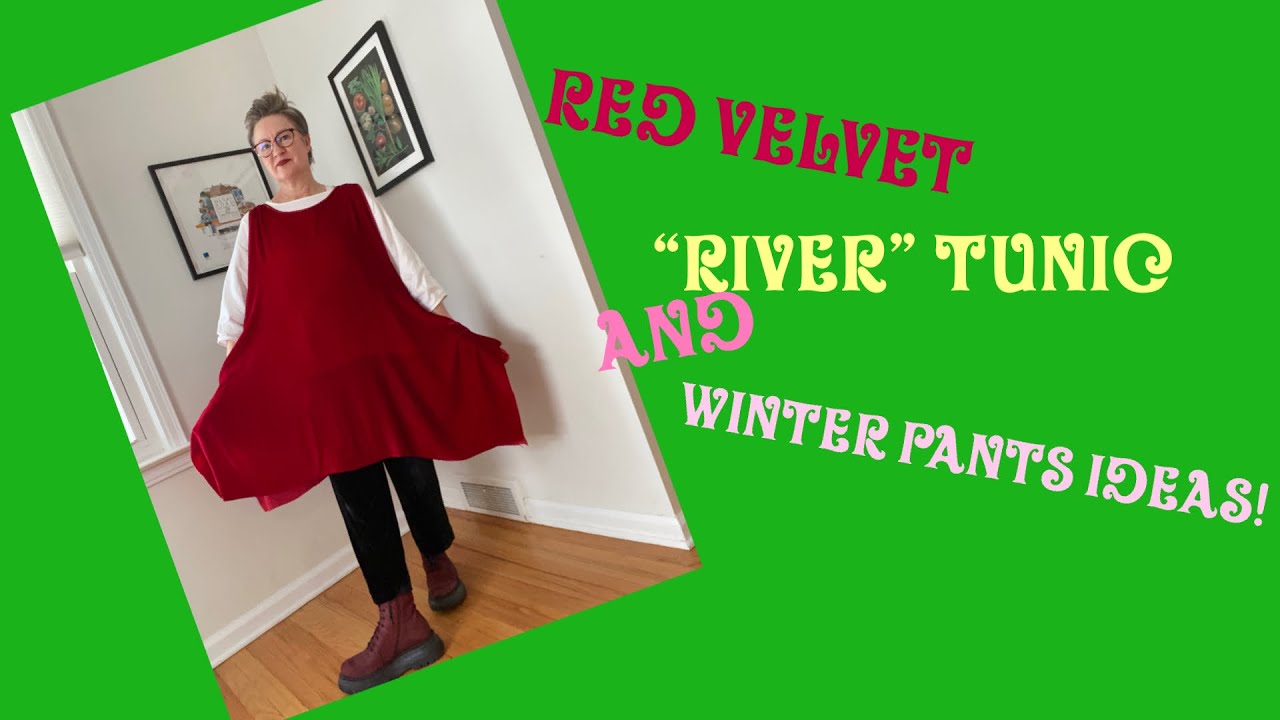 Diane Ericson River Tunic in velvet and tips for winterizing your me-made pants.