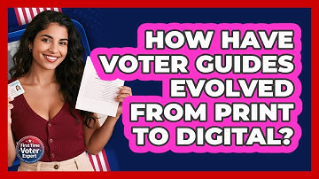 How Have Voter Guides Evolved From Print To Digital? - First Time Voter Expert