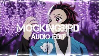 Mockingbird - [ Audio edit ]