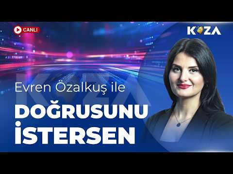 Evren Özalkuş ile Doğrusunu İstersen (26 Eylül 2026)