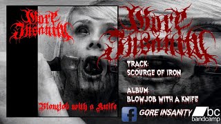 Gore Insanity - Scourge of Iron ft. Disgustibus (Cannical Corpse Tribute)