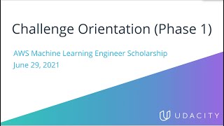 Program Orientation - AWS Machine Learning Engineer Scholarship Program