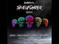 Burhan k  spielfhrer withecker remix