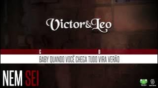 Victor & Leo - Nem Sei (Oficial Letra & Cifra)