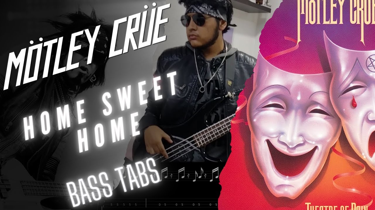 Mötley CrüeHome Sweet Home [Bass Tabs] YouTube