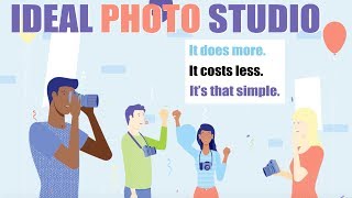 Ideal Photo Studio. It Does More. It Costs Less. It’s that Simple.