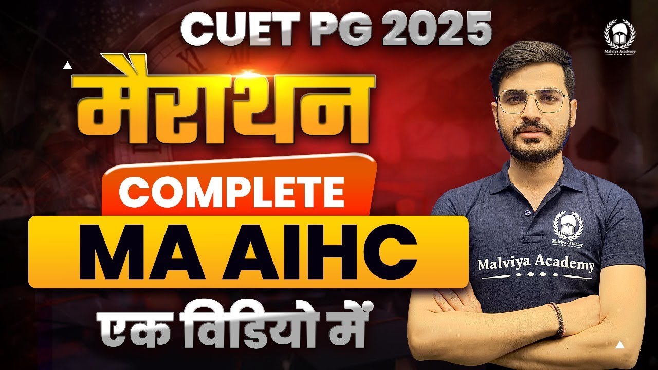 CUET PG 2025 Complete MA AIHC in one video | Ayush Sir - YouTube