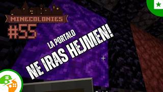 Mi havas frenezan (kaj stultan) planon por reveni hejmen | Minecraft Minecolonies E55 | Esperanto