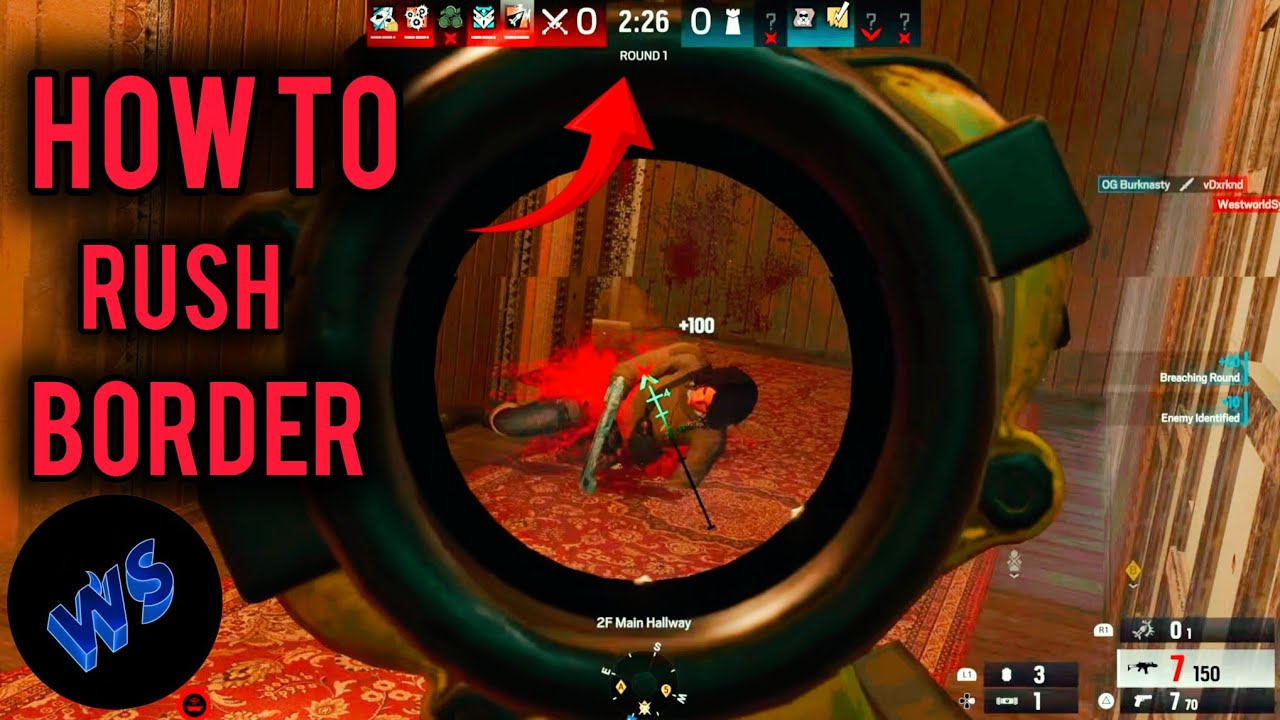 How To Rush Border - Rainbow Six Siege - YouTube