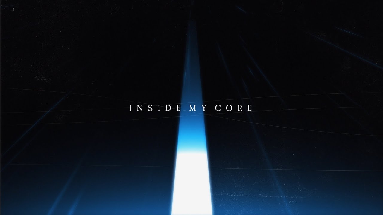 INSIDE MY CORE / ナノ Music Video