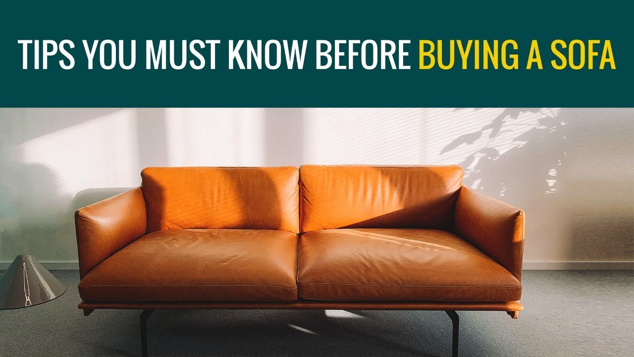 Things no one will tell you to buy a PERFECT SOFA for your Living Room