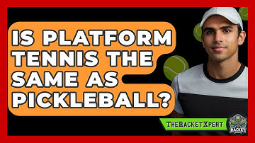 Is Platform Tennis The Same As Pickleball? - The Racket Xpert