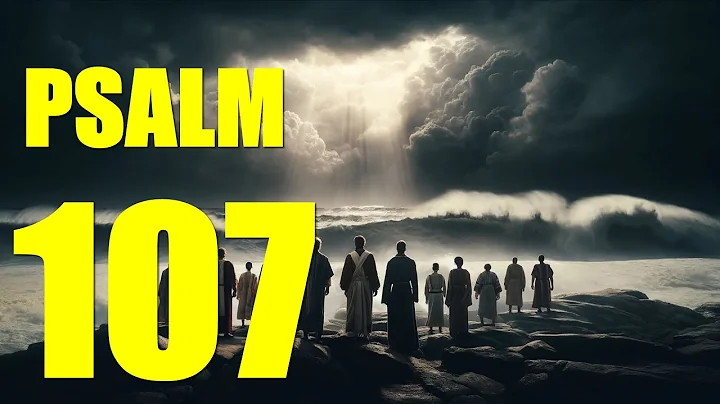 Psalm 107 Reading: Thanksgiving to the Lord for His Great Works of Deliverance (With words - KJV)