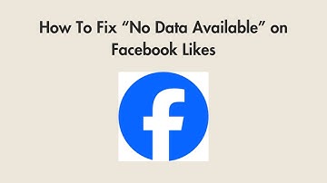How To Fix “No Data Available” on Facebook Likes