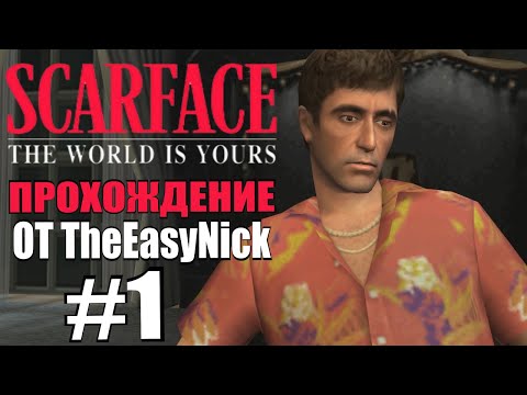 Видео: Scarface: The World is Yours. Прохождение. #1.