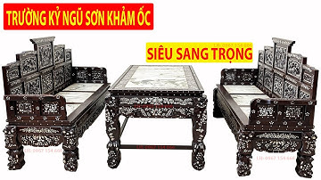 Trường Kỷ Ngũ Sơn Cẩn Ốc Xà Cừ | Phạm Văn Phúc