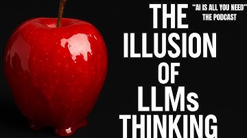 THE ILLUSION OF LLMs THINKING