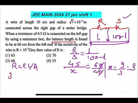 JEE MAIN 2024(27jan shift1)A wire of length 10 cm and radius root7 *10^-4m connected across the righ 14 JEE MAIN 2024(27jan shift1)A wire of length 10 cm and radius root7 *10^-4m connected across the righ