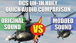 Dcs Uh-1H Huey Original Vs. Realistic Sound Mod Comparison